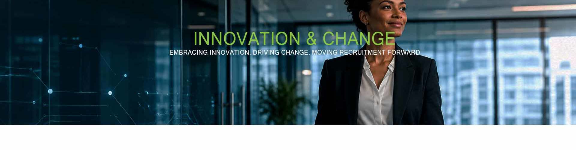 Headhunters Innovation And Change